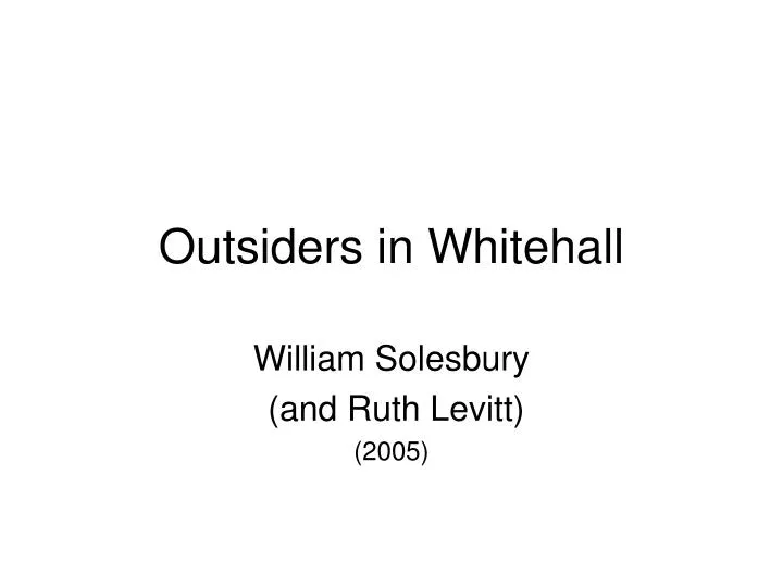outsiders in whitehall