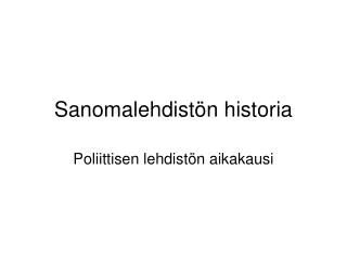 sanomalehdist n historia