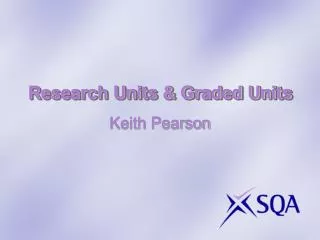 Research Units &amp; Graded Units