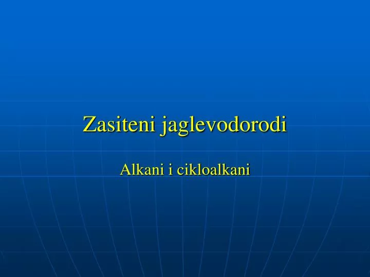 zasiteni jaglevodorodi