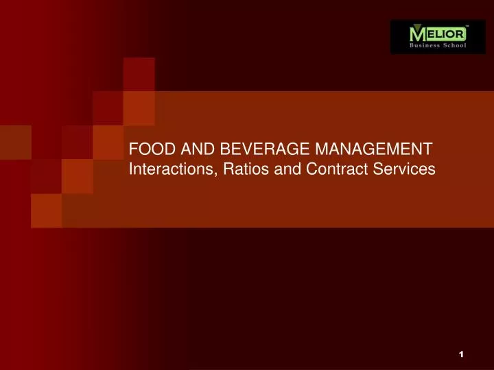 food and beverage management interactions ratios and contract services