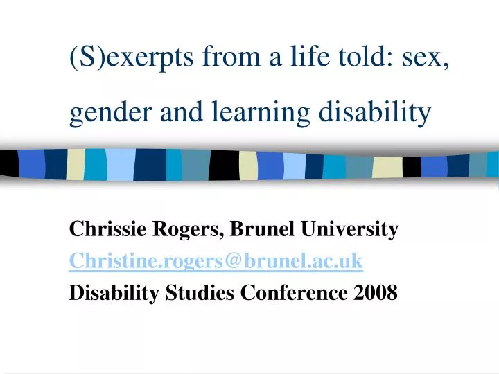 s exerpts from a life told sex gender and learning disability