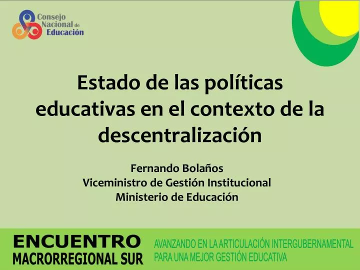 estado de las pol ticas educativas en el contexto de la descentralizaci n