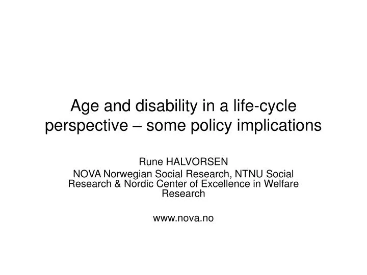age and disability in a life cycle perspective some policy implications