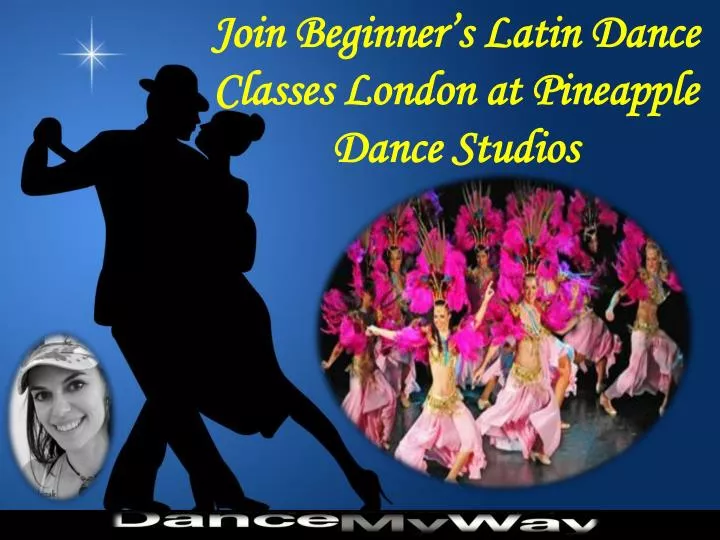 join beginner s latin dance classes london at pineapple dance studios