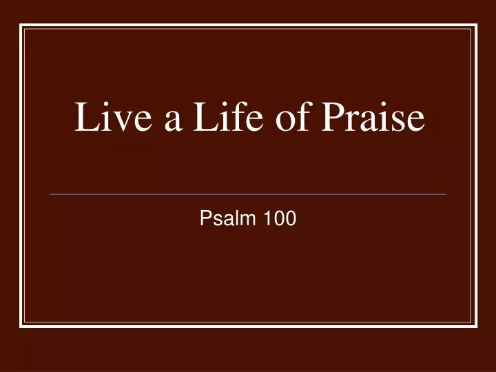 live a life of praise