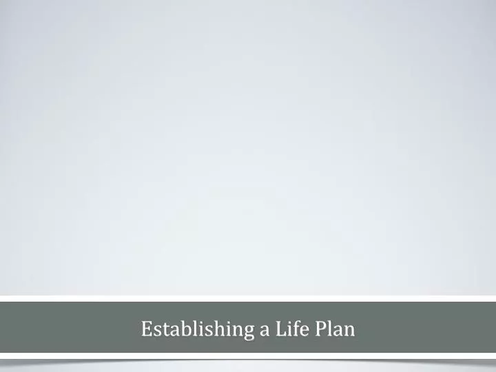 establishing a life plan