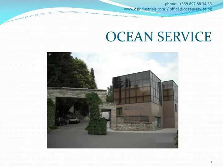 phone 359 897 88 34 35 www osindustrials com office@oceanservice bg ocean service