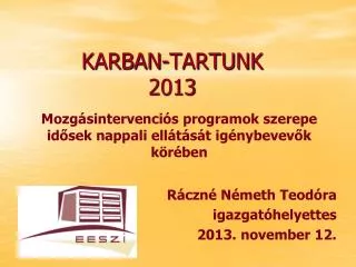 karban tartunk 2013