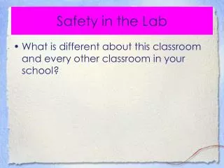 Safety in the Lab