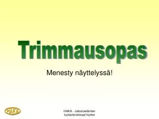 menesty n yttelyss