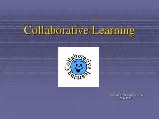 Collaborative L earning
