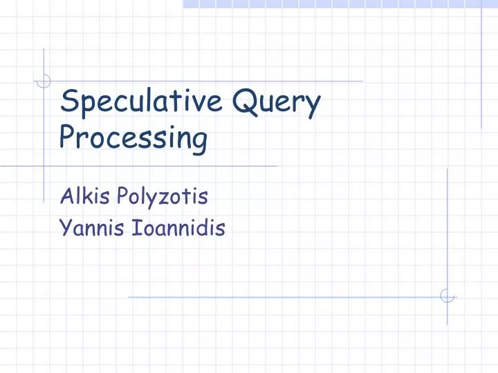 speculative query processing