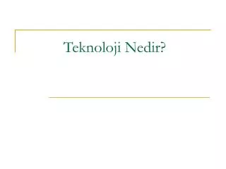 teknoloji nedir