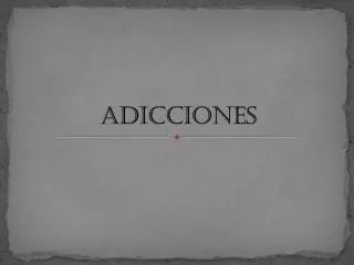 adicciones