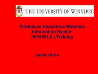Workplace Hazardous Materials Information System (W.H.M.I.S.) Training
