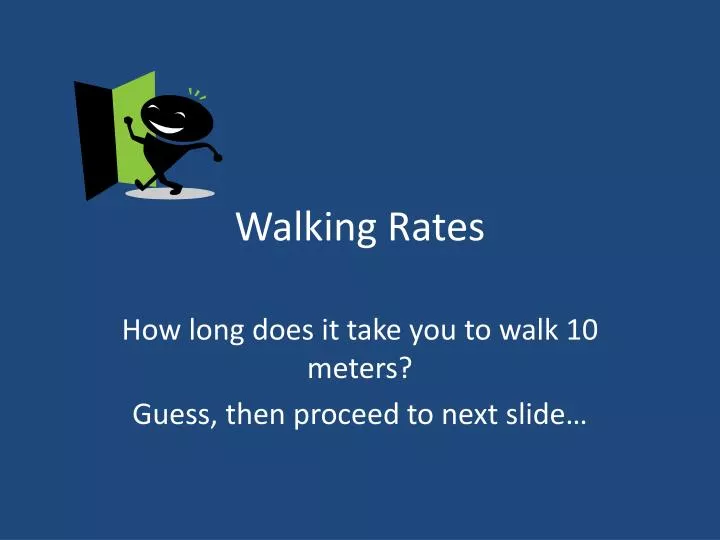 walking rates