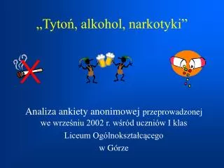 tyto alkohol narkotyki