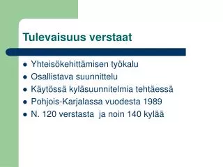 tulevaisuus verstaat
