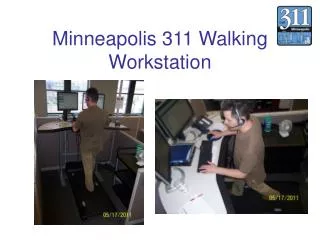 Minneapolis 311 Walking Workstation
