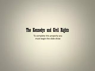 The Kennedys and Civil Rights