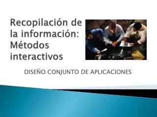 recopilaci n de la informaci n m todos interactivos