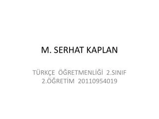 m serhat kaplan