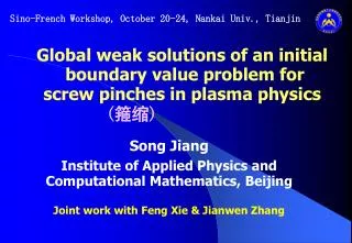 Global weak solutions of an initial boundary value problem for screw pinches in plasma physics