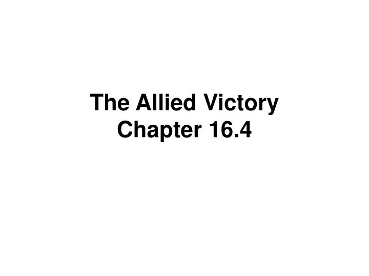 the allied victory chapter 16 4