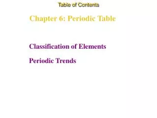 Chapter 6: Periodic Table