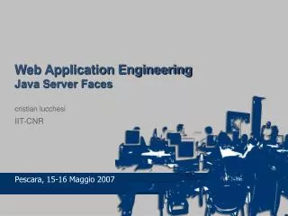 web application engineering java server faces cristian lucchesi iit cnr