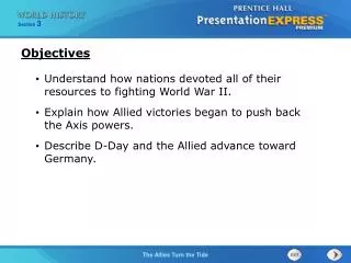 Understand how nations devoted all of their resources to fighting World War II.