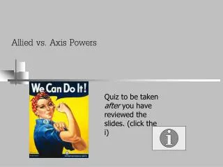 Allied vs. Axis Powers