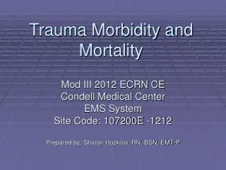 Trauma Morbidity and Mortality