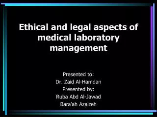 Ethical and legal aspects of medical laboratory management
