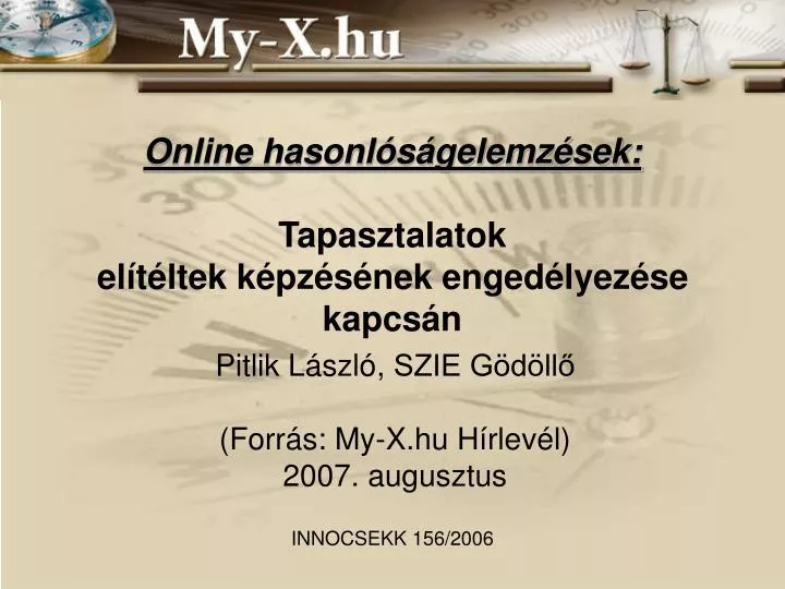 online hasonl s gelemz sek tapasztalatok el t ltek k pz s nek enged lyez se kapcs n