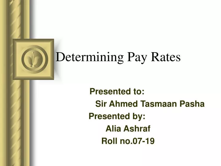determining pay rates