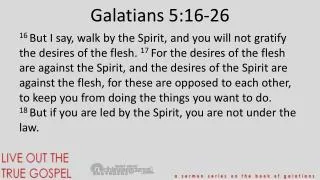 Galatians 5:16-26