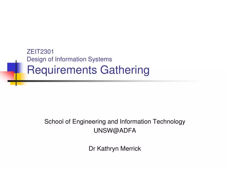 zeit2301 design of information systems requirements gathering