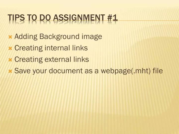 tips to do assignment 1