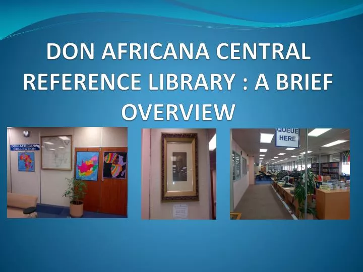 don africana central reference library a brief overview