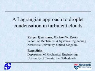 A Lagrangian approach to droplet condensation in turbulent clouds