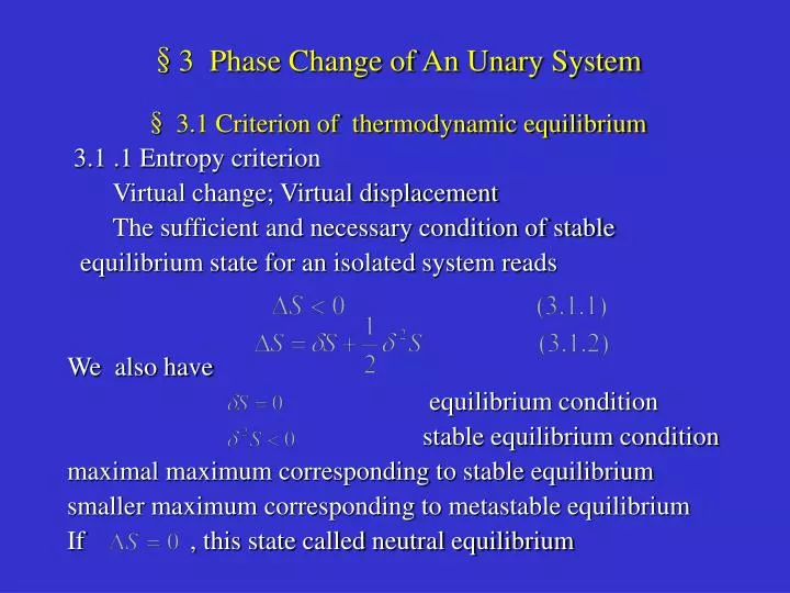 3 phase change of an unary system