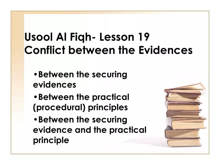 usool al fiqh lesson 19 conflict between the evidences