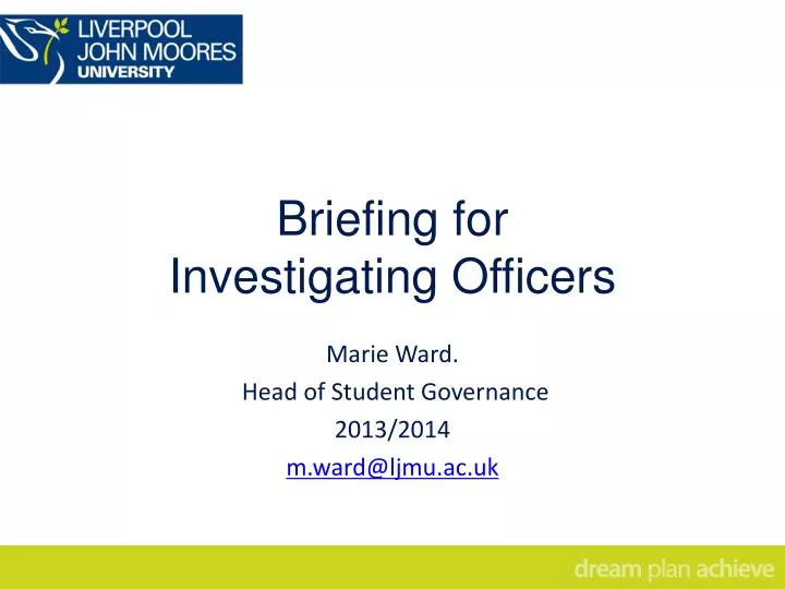 briefing for investigating officers