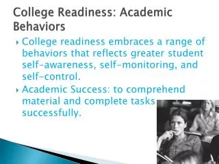 College Readiness: Academic Behaviors