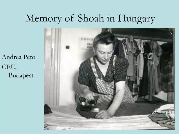 memory of shoah in hungary