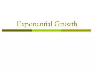 Exponential Growth