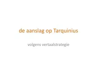 d e aanslag op tarquinius