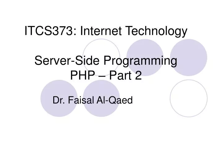 itcs373 internet technology server side programming php part 2